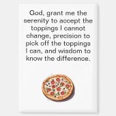 Funny Pizza Serenity Prayer Refrigerator マグネット (正面)