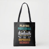 Funny Playing Pickleball Improves Memory Gift Idea トートバッグ (正面)