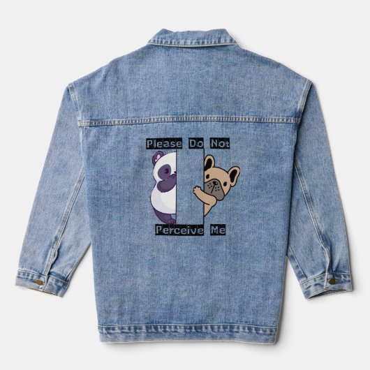 Funny Please Do Not Perceive Me Denim Jacket デニムジャケット (裏面)