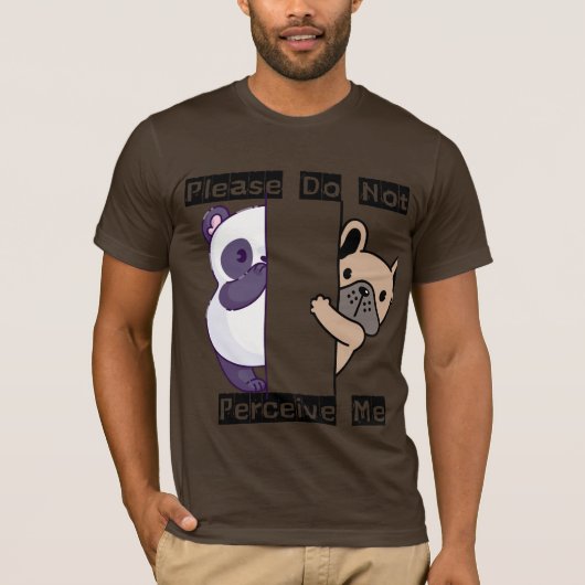 Funny Please Do Not Perceive Me Men's T-Shirt Tシャツ (正面)