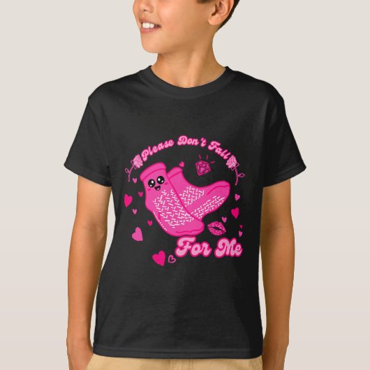 Funny Please Don't Fall For Me Medical Non Slip So Tシャツ (正面)