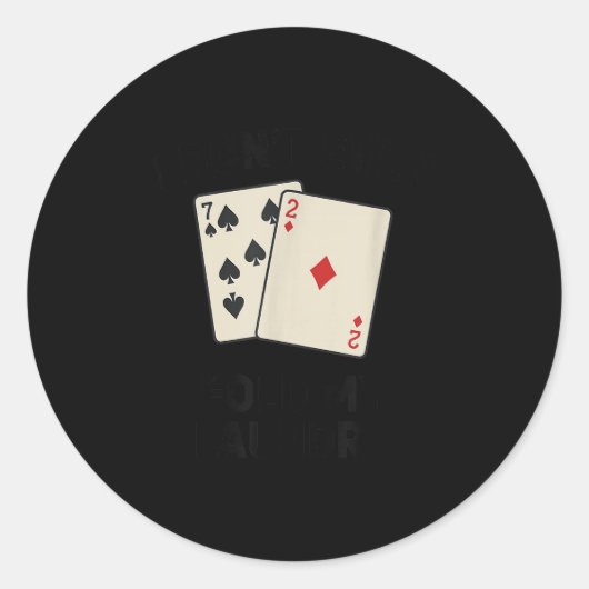 Funny poker, i don't even fold my laundry ラウンドシール (正面)