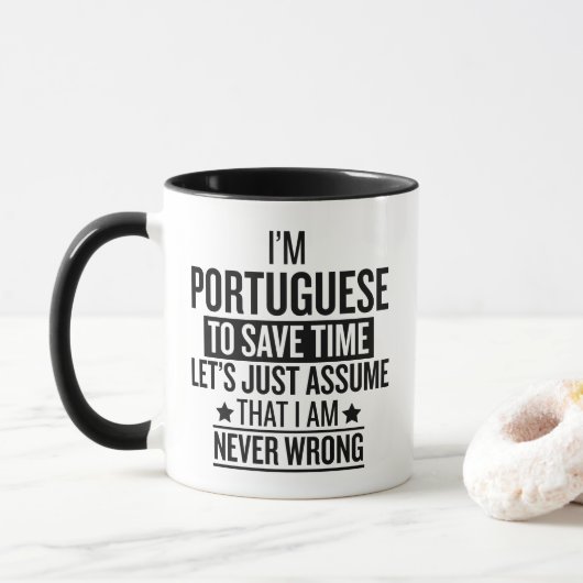 Funny Portuguese Gift Never Wrong Sarcastic マグカップ (ドーナツ)
