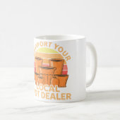 Funny Pottery Gift For Pot Dealer Men Women Potter コーヒーマグカップ (正面右)