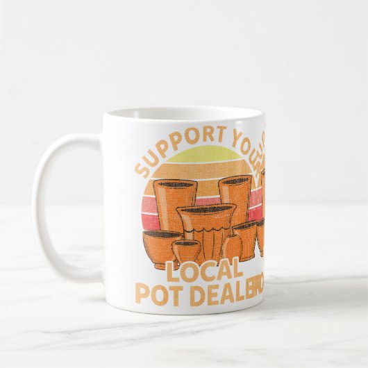 Funny Pottery Gift For Pot Dealer Men Women Potter コーヒーマグカップ (左)