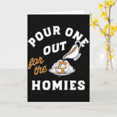 Funny Pour One Out for the Homies Meme カード (黄色い花)