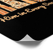 Funny Praise Him In Every Season Fall Christian Th ポスター (角)