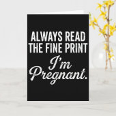 Funny Pregnancy Announcement Always Read The Fine カード (黄色い花)