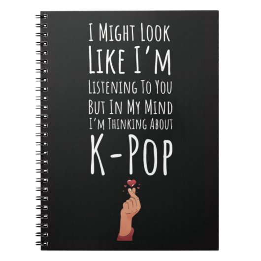 Funny Present For K-pop Fans I Love Kpop Humor ノートブック (正面)