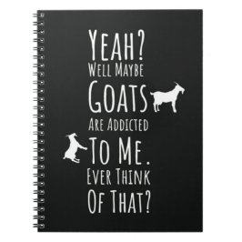 Funny Presents For Goat Lovers Farm Animals Humor ノートブック
