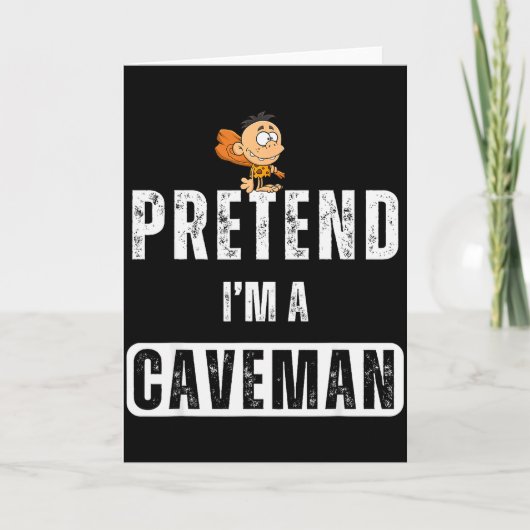 Funny Pretend I'm A Caveman Costume Halloween Easy カード (正面)
