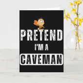 Funny Pretend I'm A Caveman Costume Halloween Easy カード (黄色い花)