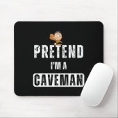 Funny Pretend I'm A Caveman Costume Halloween Easy マウスパッド (マウス)