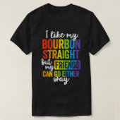 Funny Pride  LGBT Ally Gift Bourbon Straight Frien Tシャツ (デザイン正面)