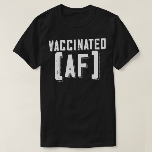 Funny Pro Vaccine, I Got Vaccinated AF, Want a hug Tシャツ (デザイン正面)