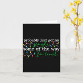 Funny Probably Just Gonna Jingle Some Of The Way I カード (黄色い花)