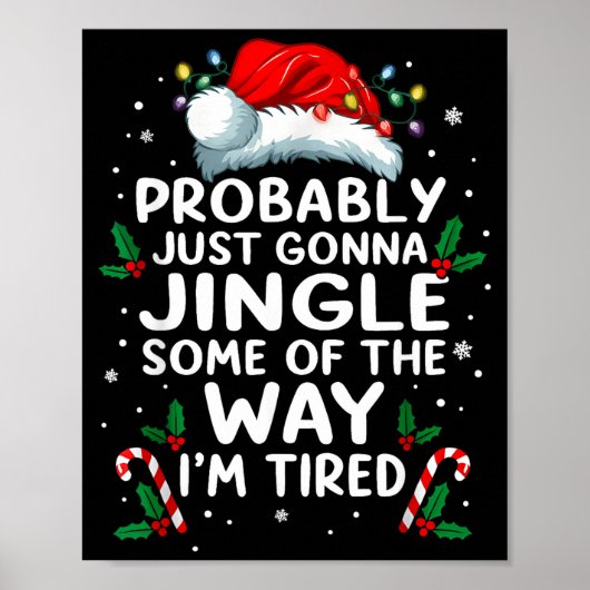 Funny Probably Just Gonna Jingle Some Of The Way I ポスター (正面)