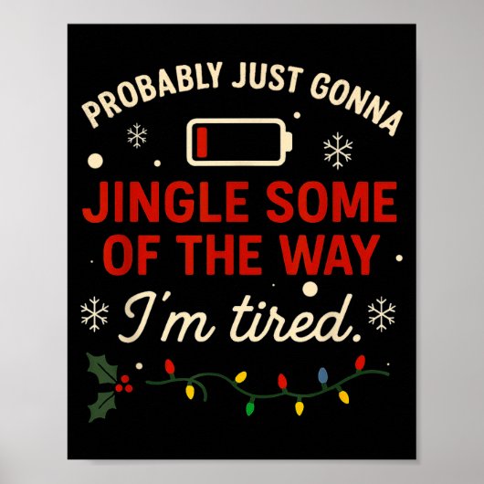 Funny Probably Just Gonna Jingle Some Of The Way I ポスター (正面)