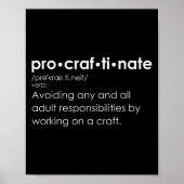 Funny Procraftinate Definition - Pro-craf-ti-nate  ポスター (正面)