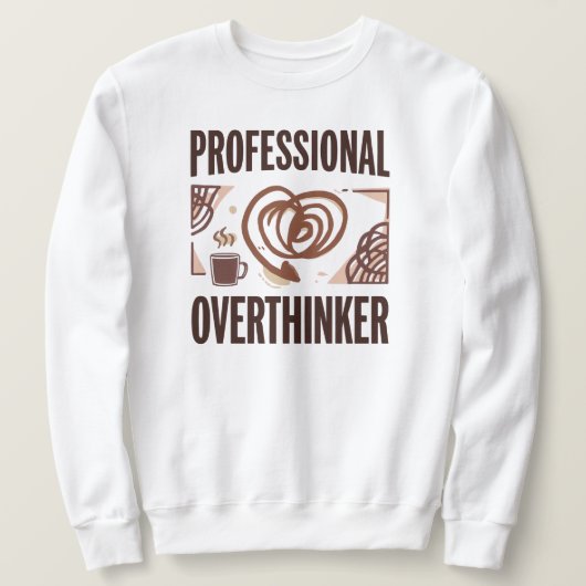 Funny "Professional Overthinker" Quote スウェットシャツ (デザイン正面)