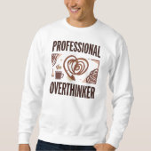 Funny "Professional Overthinker" Quote スウェットシャツ (正面)