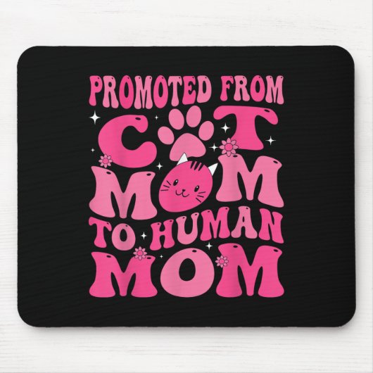 Funny Promoted New Born Promoted From Cat Mom To H マウスパッド (正面)