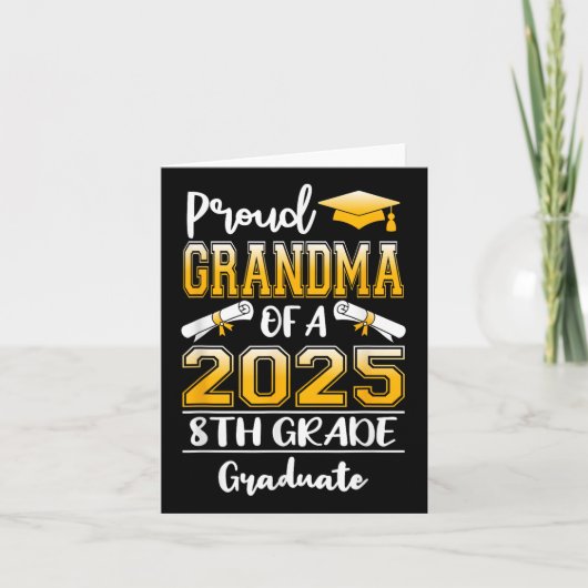 Funny Proud Grandma Of A Cl Of 2025 8th Grade Grad カード (正面)