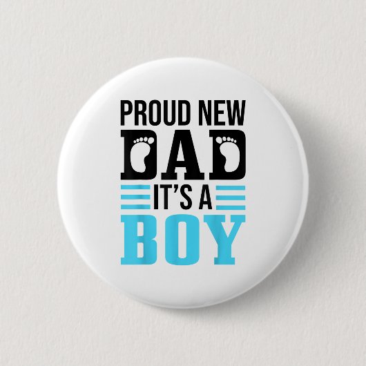 Funny Proud New Dad It's A Boy Gift For Men Cool N 缶バッジ (正面)