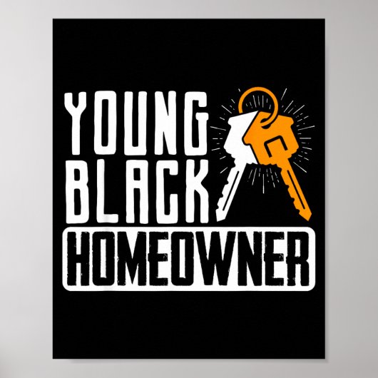 Funny Proud New House Young Black Homeowner Housew ポスター (正面)