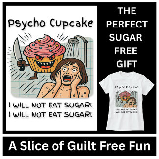 Funny Psycho Cupcake Low Carb Keto White Text  Tシャツ