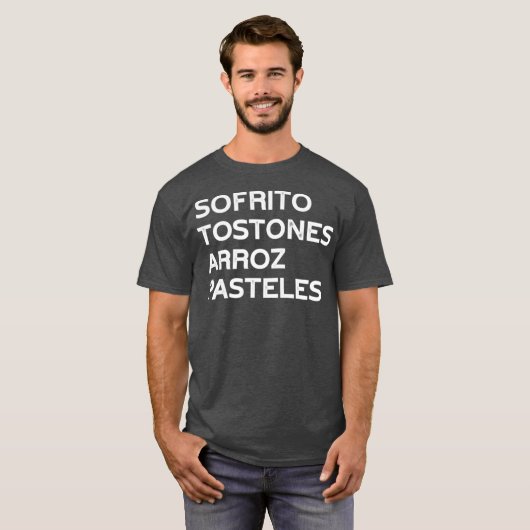 Funny Puerto Rico Gift Sofrito Tostones Arroz Tシャツ (正面フル)