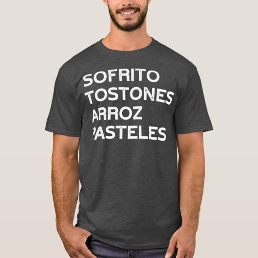 Funny Puerto Rico Gift Sofrito Tostones Arroz Tシャツ (正面)