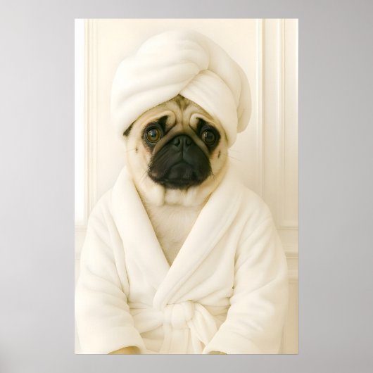 Funny Pug Bathroom Print, Pug In Bathrobe Poster ポスター (正面)