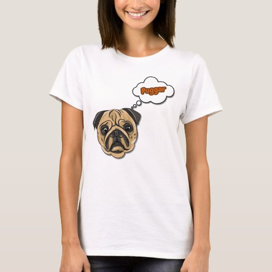 Funny Pug Dog Thought Cloud Puggar Slogan T-Shirt Tシャツ (正面)