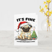 Funny Pug It's Fine I'm Fine Christmas Dog For Wom カード (黄色い花)