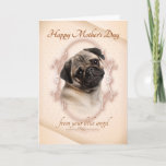 Funny Pug Mother's Day Card カード<br><div class="desc">This funny Mother's Day Card is perfect for any Pug Mom.</div>