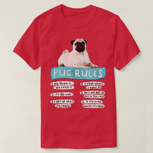 Funny Pug , Pug Rules , Pug Lover , Pug Owner  Tシャツ (デザイン正面)
