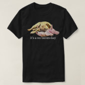 Funny Pug Sleeping Photo It's a No Bones Day  Tシャツ (デザイン正面)