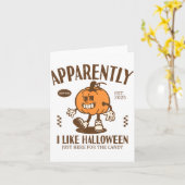 Funny Pumpkin Apparently, I Like Halloween  カード (黄色い花)
