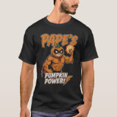 Funny Pumpkin Halloween Quote Shirt | Pape’s got Tシャツ (正面)