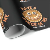 Funny Pumpkin Pie Have a Piece of Me Sassy  ラッピングペーパー (ロールコーナー)