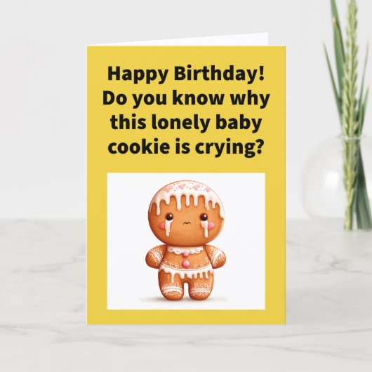 Funny Pun Lonely Baby Cookie Happy Birthday カード (正面)