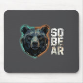 Funny Pun Sober Bear SoBear Recovery Sobriety マウスパッド (正面)