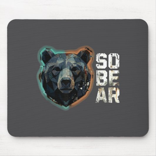 Funny Pun Sober Bear SoBear Recovery Sobriety マウスパッド (正面)