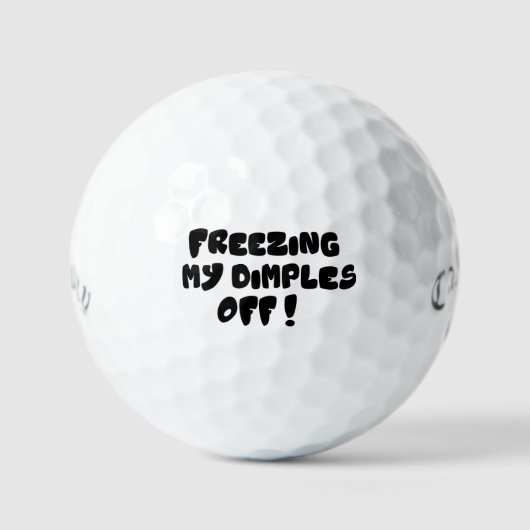 Funny Puns Golf Balls - Freezing My Dimples Off ゴルフボール (正面)