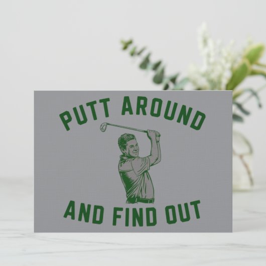 Funny Putt Around and Find Out Sarcastic Golfing F 招待状 (スタンド正面)