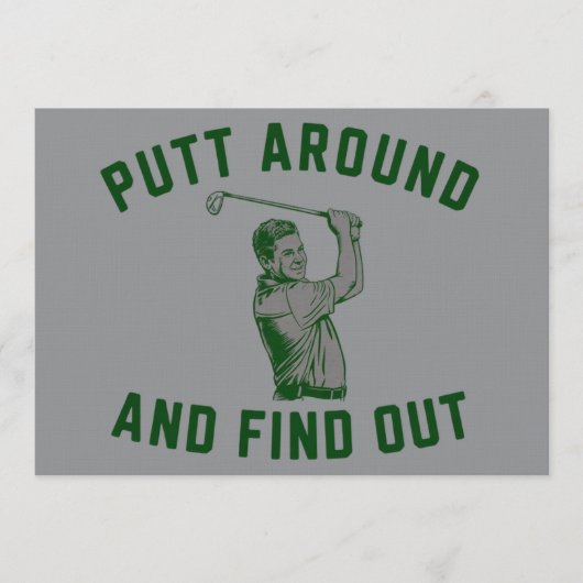 Funny Putt Around and Find Out Sarcastic Golfing F 招待状 (正面)