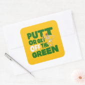 Funny Putting Trash Talk Putt Or Get Off Green スクエアシール (封筒)