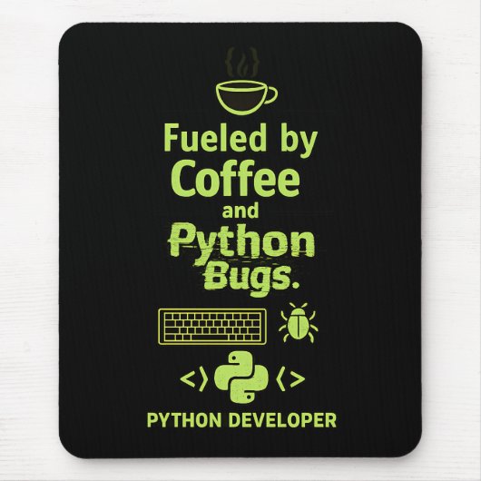 Funny Python Developer – Fueled by Coffee bugs  マウスパッド (正面)