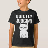 Funny Quietly Judging Sarcastic Crazy Cat Lover Gr Tシャツ (正面)